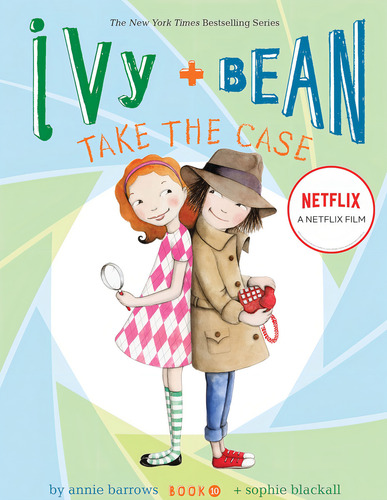 Ivy And Bean Take The Case (book 10) (ivy & Bean), De Barrows, Annie. The New York Times Bestselling Series, Vol. 10. Editorial Chronicle Books, Tapa Blanda En Inglés