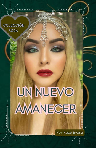 Libro:  Un Nuevo Amanecer (colección Rosa) (spanish Edition)