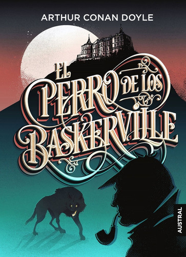 El Perro De Los Baskerville - Arthur Conan Doyle