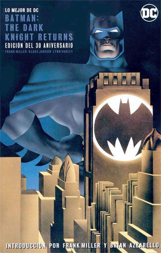 Dc Comics Batman The Dark Night Returns 30 Aniversario