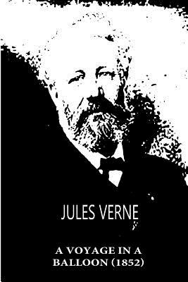 Libro A Voyage In A Balloon (1852) - Verne, Jules