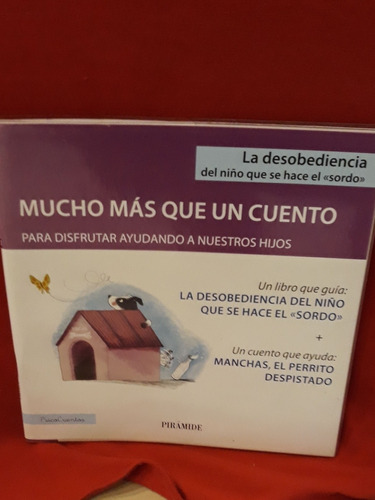 Mucho Más Que Un Cuento. La Desobediencia