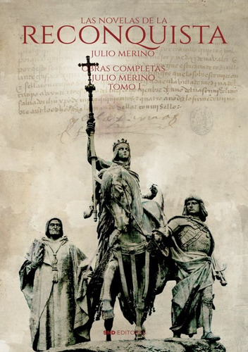 La Reconquista, De Merino Gonzalez, Julio. Editorial Snd Editores, Tapa Blanda En Español