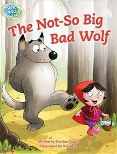 The Not-so Big Bad Wolf - Talk About Texts 3 - Reading Level 24, De Coutts, Gordon. Editorial Macmillan, Tapa Blanda En Inglés Internacional, 2018