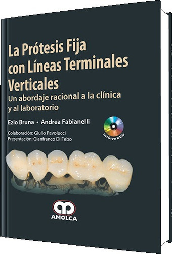 La Prótesis Fija Con Líneas Terminales Verticales + Dvd (201