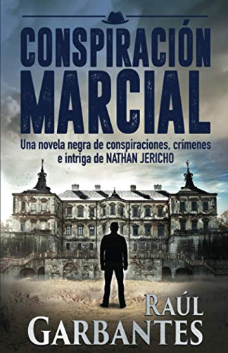 Conspiracion Marcial -investigador Privado Nathan Jericho-