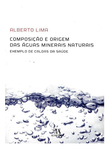 Libro Composicao E Origem Das Aguas Minerais Naturais De Lim