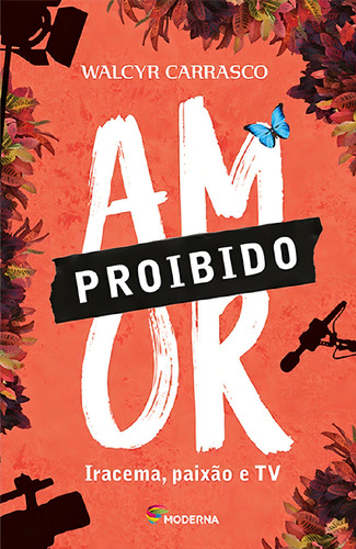 Amor Proibido - Walcyr Carrasco