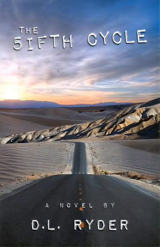 The 5ifth Cycle, De Ryder, D. L.. Editorial Createspace, Tapa Blanda En Inglés