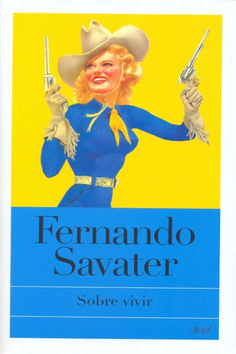 Sobre Vivir - Fernando Savater