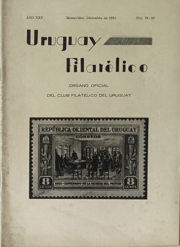 Uruguay Filatélico Nº 79 - 82 1952, Revista Del Cfu, Rba