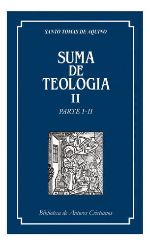 Libro Suma De Teología. Ii: Parte I-ii