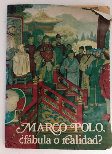 Folleto - Marco Polo ¿fábula O Realidad?