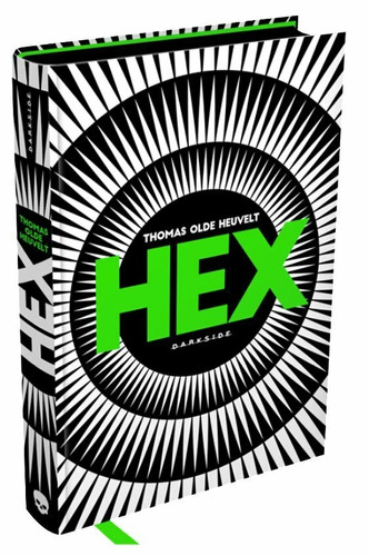 Hex, de Olde Heuvelt, Thomas. Editora Darkside Entretenimento Ltda  Epp, capa dura em português, 2018
