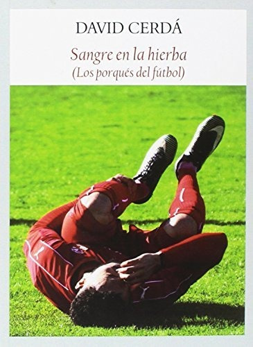 Libro Sangre En La Hierba  De Cerda David