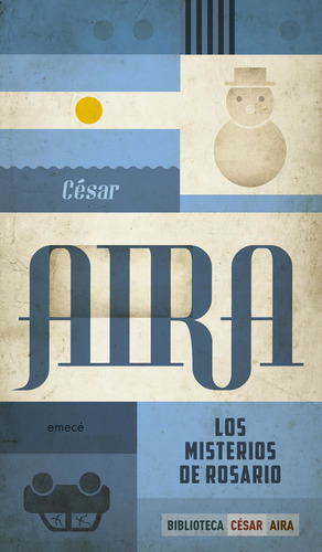 Imagen 1 de 3 de Los Misterios De Rosario De César Aira - Emecé