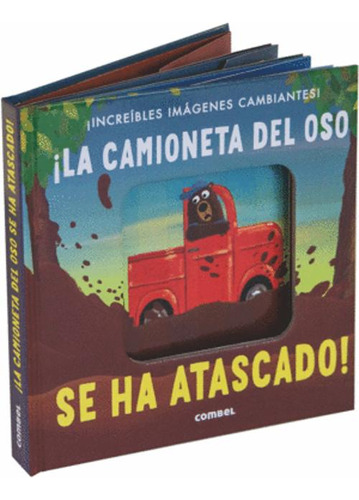 Libro ¡la Camioneta Del Oso Se Ha Atascado!