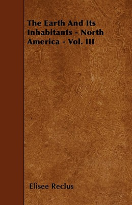 Libro The Earth And Its Inhabitants - North America - Vol...