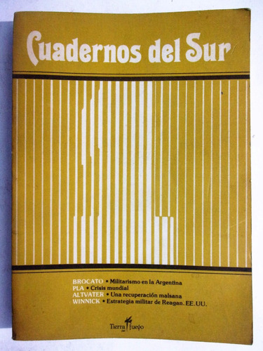 Cuadernos Del Sur  N° 1 - Brocato, Pla, Altvater, Winnick...