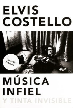 Musica Infiel Y Tinta Invisible (incluye E-book) (cartone)