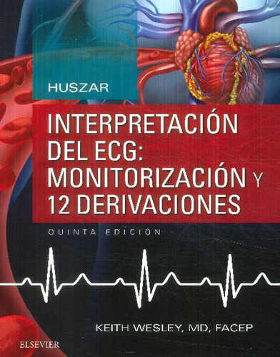 Libro Interpretación Del Ecg: Monitorización Y 12 Derivacion