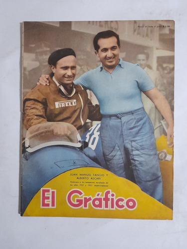 El Grafico 1745 Juan Manuel Fangio Y Alberto Ascari,año 1953