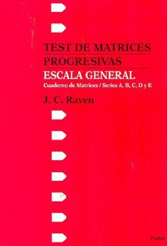 Test De Matrices Progresivas Escala General  - Cuaderno De M