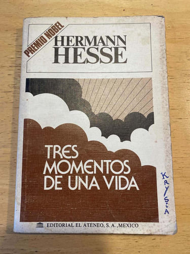 Tres Momentos De Una Vida - Hesse, Hermann