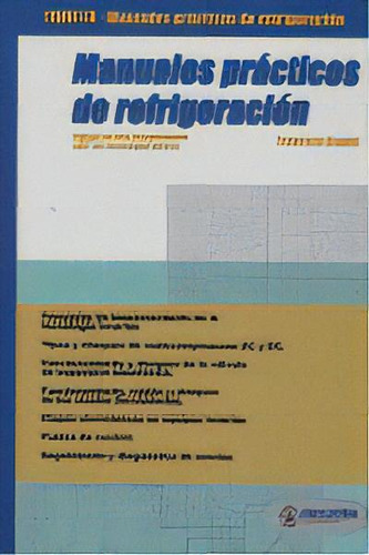 Manuales Prãâ¡cticos De Refrigeraciãâ³n Iii, De Buqué Mezquida , Francesc. Editorial Marcombo, Tapa Blanda En Español