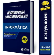Comprar Informática Para Concursos - Teoria E Questões - Assuntos Mais Cobrados Em Concursos Públicos - Coleção Resumo Para Concursos