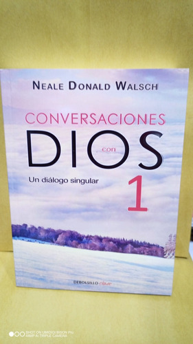 Conversaciones Con Dios 1. Neale Donald Walsch. Libro Físico