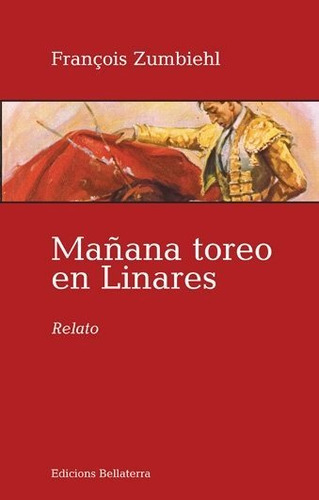 Libro Maã¿ana Toreo En Linares