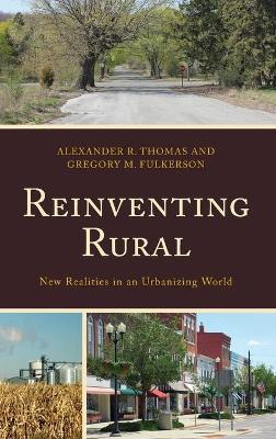 Libro Reinventing Rural : New Realities In An Urbanizing ...