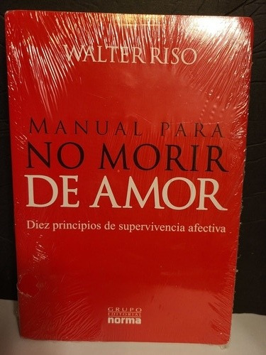 Libro Manual Para No Morir De Amor, Walter Riso