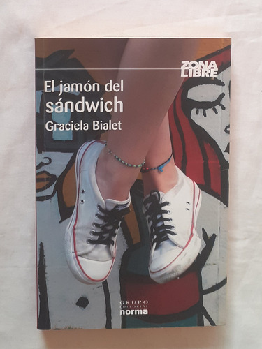 El Sandwich Del Jamon Graciela Bialet Libro Original Oferta (Usado)