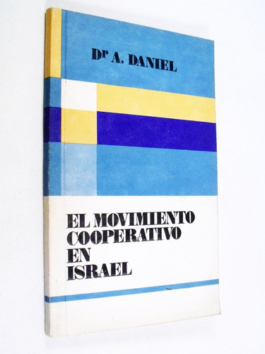 Daniel - El Movimiento Cooperativo En Israel Cooperativismo