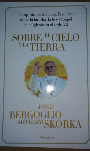 Papa Francisco La Familia, Fe Y Papel De Iglesia S Xxi E11