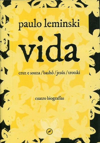 Vida - Leminski Paulo - Jorge W/de - #l