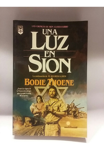 Una Luz En Sion, Novela De Bodie Thoene, Unilit, Exc! (Usado)