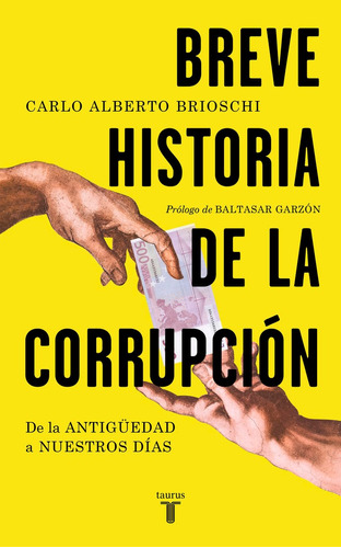 Libro Breve Historia De La Corrupciã³n - Brioschi, Carlo ...