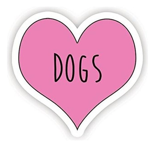 Love Dogs Pink Heart - Inspiración Pegatinas Cotización