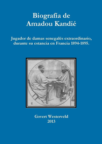 Libro: Biografía De Amadou Kandié, Jugador De Damas Senegalé