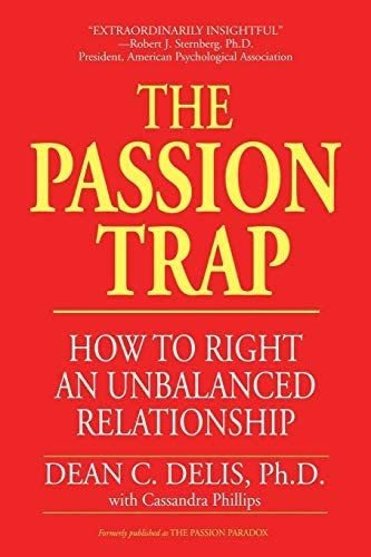 The Passion Trap, De Dean C. Delis. Editorial Fenestra Books Us, Tapa Blanda En Inglés