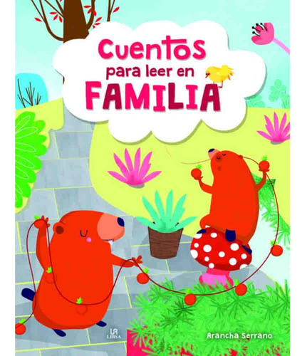 Cuentos Para Leer En Familia - Arancha Serrano