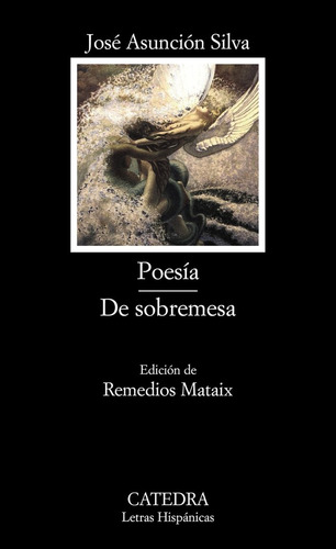 Poesia/de Sobremesa - Asuncion Silva,jose