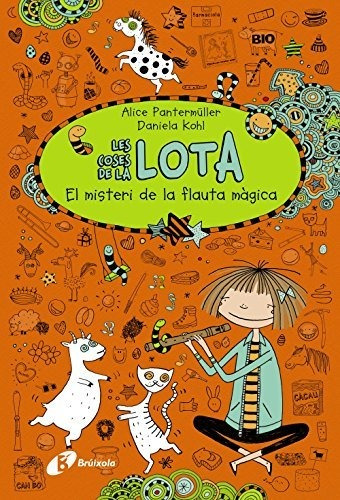 Les Coses De La Lota: El Misteri De La Flauta Màgica (catalá