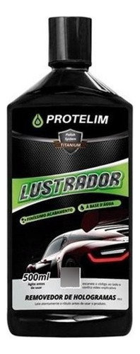 Liquido Lustrador Auto Brilho Protelim 500ml Etapa Lustro