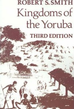 Libro Kingdoms Of The Yoruba - Robert Sydney Smith