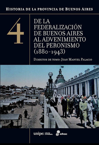 De La Federalizacion De Buenos Aires Al Advenimiento Del P 