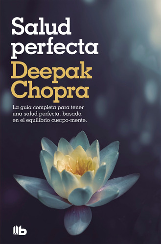 Salud Perfecta - Chopra, Deepak - *